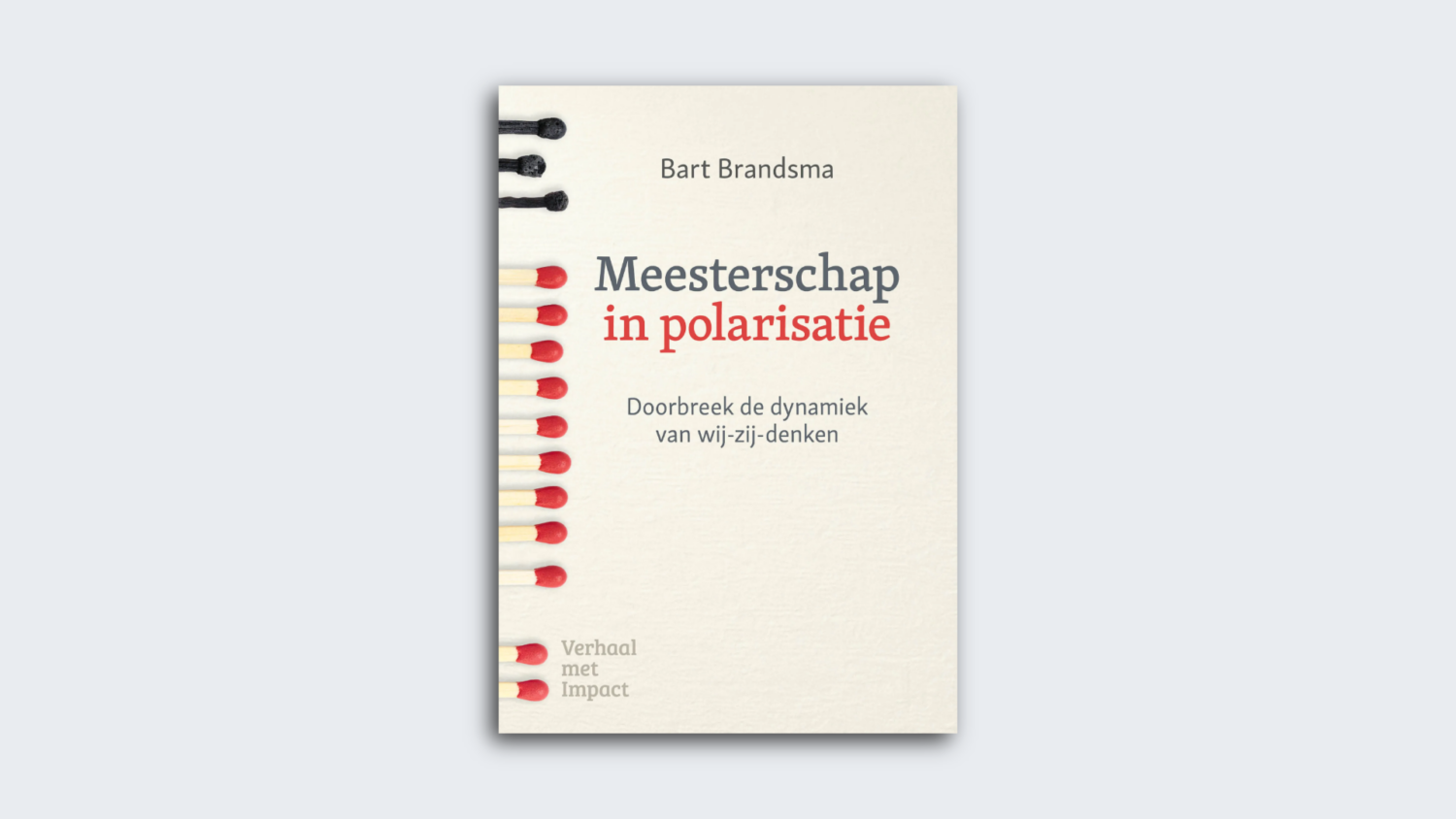 Polarisatie los je niet op, je leert erin bewegen: Boekrecensie Meesterschap in Polarisatie