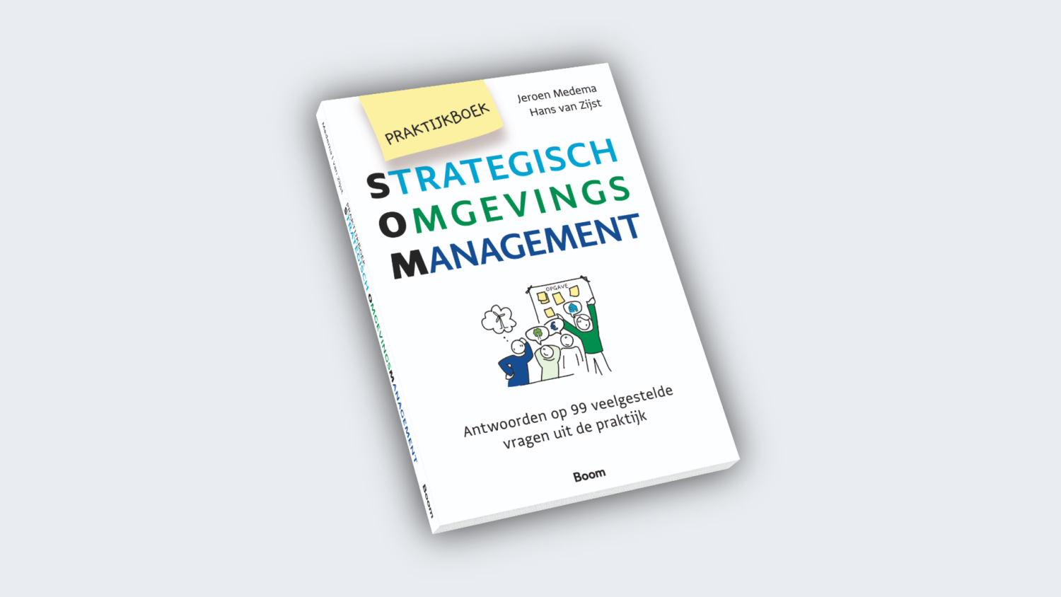 Praktijkboek Strategisch OmgevingsManagement